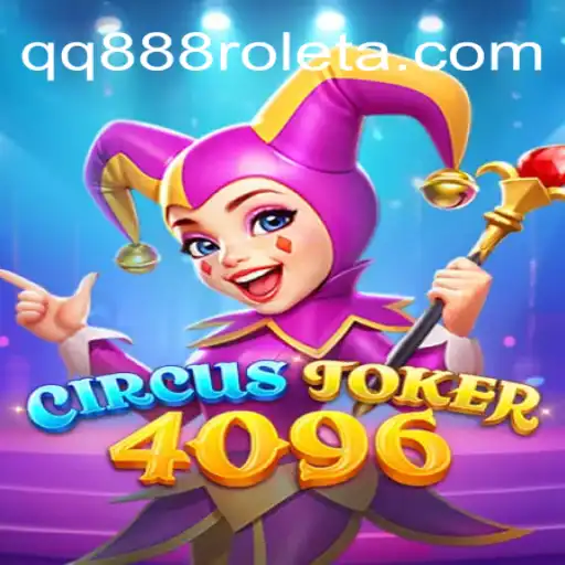 Exploring the Excitement of CircusJoker4096 at QQ 888 Cassino Online